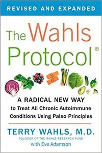 The Wahls Protocol, Revised & Expanded Edition