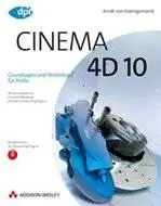 Cinema 4D 10. Основные инструменты и рабочая среда для професионалов.
