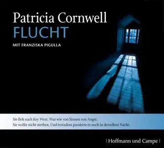 Patricia Cornwell - Flucht