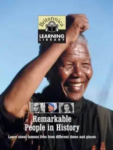 Remarkable People in History (Britannica Learning Library, Vol.9)