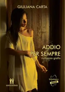 Giuliana Carta - Addio per sempre