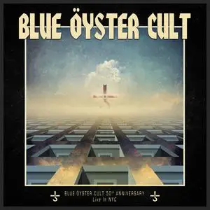 Blue Öyster Cult - 50th Anniversary Live: First Night (2023)