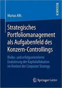 Strategisches Portfoliomanagement als Aufgabenfeld des Konzern-Controllings