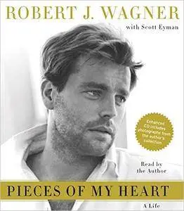 Pieces of My Heart: A Life [Audiobook]