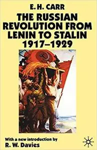 The Russian Revolution from Lenin to Stalin 1917-1929 (Repost)