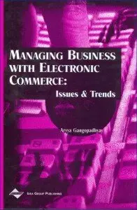  Managing Business With Electronic Commerce: Issues and Trends { Repost }