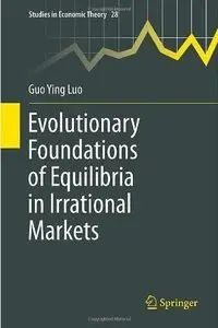 Evolutionary Foundations of Equilibria in Irrational Markets (Repost)
