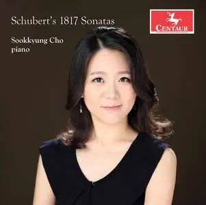 Sookkyung Cho - Schubert's 1817 Sonatas (2021)