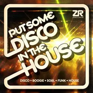 VA - Z Records Presents: Put Some Disco In The House (2019)