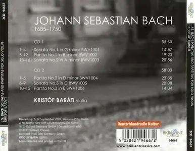 Kristof Barati - Johann Sebastian Bach: Sonatas & Partitas for solo violin, BWV 1001-1006 (2009) 2 CDs, Reissue 2013 [Re-Up]