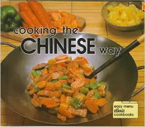 Cooking the Chinese Way (Easy Menu Ethnic Cookbooks)