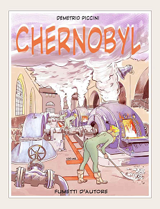 Fumetti d'Autore - Chernobyl di Demetrio Piccini 2015