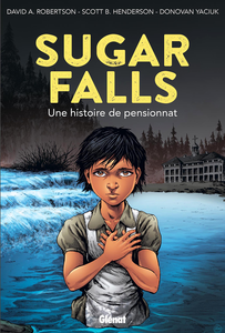 Sugar Falls - Une Histoire De Pensionnat