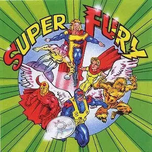 Fury In The Slaughterhouse - Super Fury (Best Of) [2 CD] [Repost]
