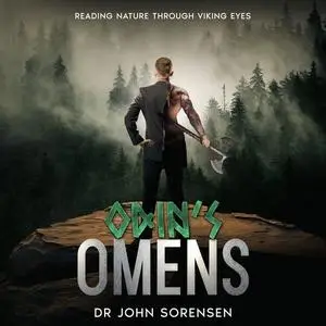 Odin's Omens: Reading Nature Through Viking Eyes [Audiobook]