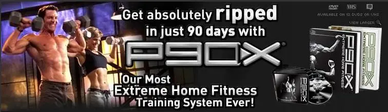 P90X - Our Most Extreme Home Fitness Training System Ever