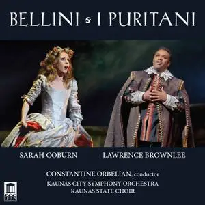 Kaunas City Symphony Orchestra, Kaunas State Choir & Constantine Orbelian - Bellini: I puritani (2021) [24/96]