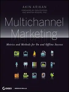 Multichannel Marketing: Metrics and Methods for On and Offline Success (repost)