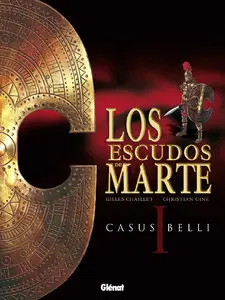 Los escudos de Marte (Tomo 1): Casus Belli