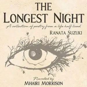 «The Longest Night» by Ranata Suzuki