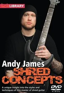 Lick Library: Andy James Shred Concepts DVD (2012)