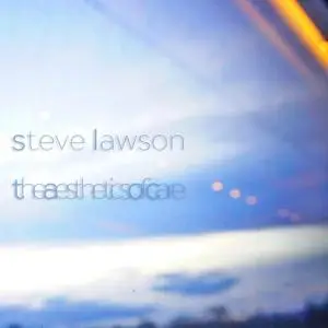Steve Lawson - the aesthetics of care (2020) [Official Digital Download 24/96]
