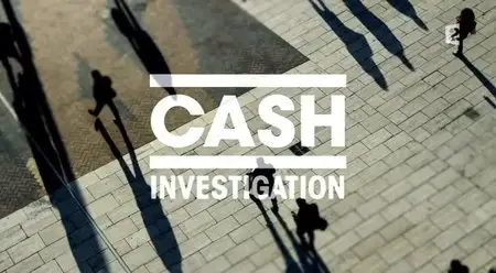 (Fr2) Cash investigation - Quand les actionnaires s'en prennent à vos emplois (2015)