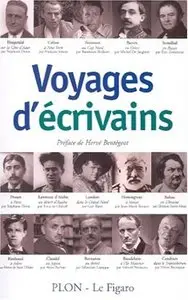 Hervé Bentégeat, "Voyages d'écrivains"