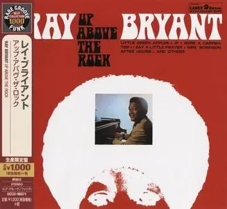 Ray Bryant - Up Above The Rock (1968) [Japanese Edition 2014] (Repost)