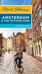Rick Steves Amsterdam & the Netherlands, 3rd Edition