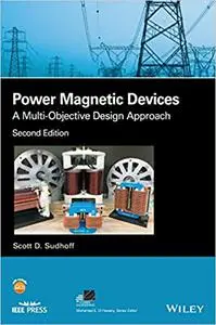 Power Magnetic Devices : A Multi-Objective Design Approach, 2nd Edition