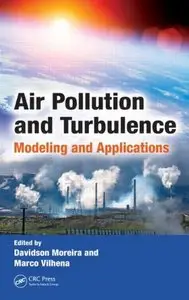 Air Pollution and Turbulence: Modeling and Applications (repost)