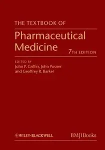 The Textbook of Pharmaceutical Medicine (7th edition) (repost)