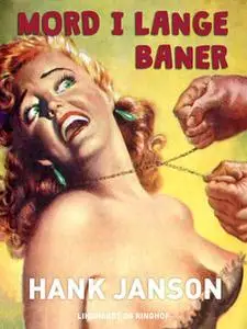 «Mord i lange baner» by Hank Janson