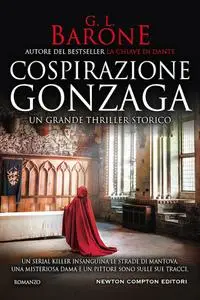 G.L. Barone - Cospirazione Gonzaga