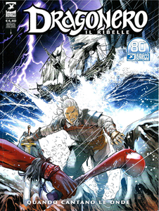 Dragonero - Volume 97 - Il Ribelle 20 - Quando Cantano Le Onde