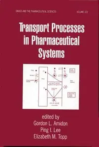 Transport Processes in Pharmaceutical Systems (Repost)