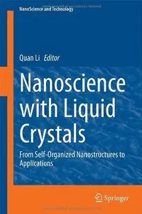 Nanoscience with Liquid Crystals: From Self-Organized Nanostructures to Applications (Repost)
