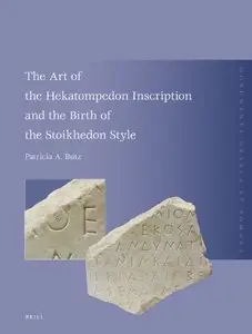 The Art of the Hekatompedon Inscription and the Birth of the Stoikhedon Style