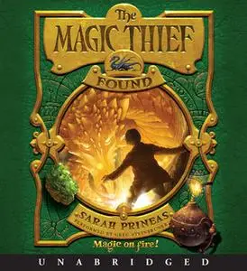 «The Magic Thief: Found» by Sarah Prineas