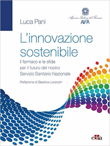 Luca Pani - L’innovazione sostenibile [Repost]