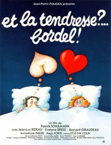 Patrick Schulmann - Et la tendresse?... Bordel! (1979)
