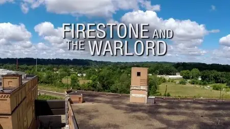PBS - Frontline: Firestone and the Warlord (2014)