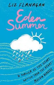 «Eden Summer» by Liz Flanagan