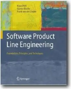 Klaus Pohl, et al, «Software Product Line Engineering: Foundations, Principles and Techniques»