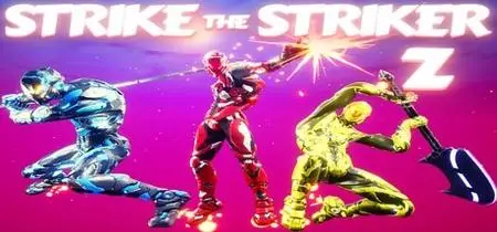 Strike The Striker Z (2021)