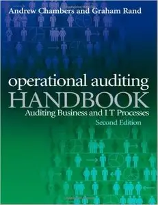 The Operational Auditing Handbook: Auditing Business and IT Processes, 2 edition (repost)