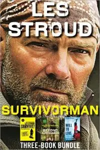 Survivorman Three-Book Bundle: Will to Live, Survive! The Ultimate Edition, and Beyond Survivorman