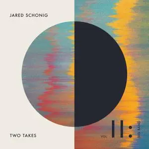 Jared Schonig - Two Takes, Vol. 2: Big Band (2021) [Official Digital Download 24/96]
