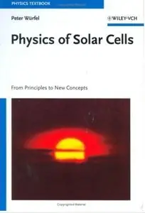 Physics of Solar Cells: From Principles to New Concepts [Repost]
